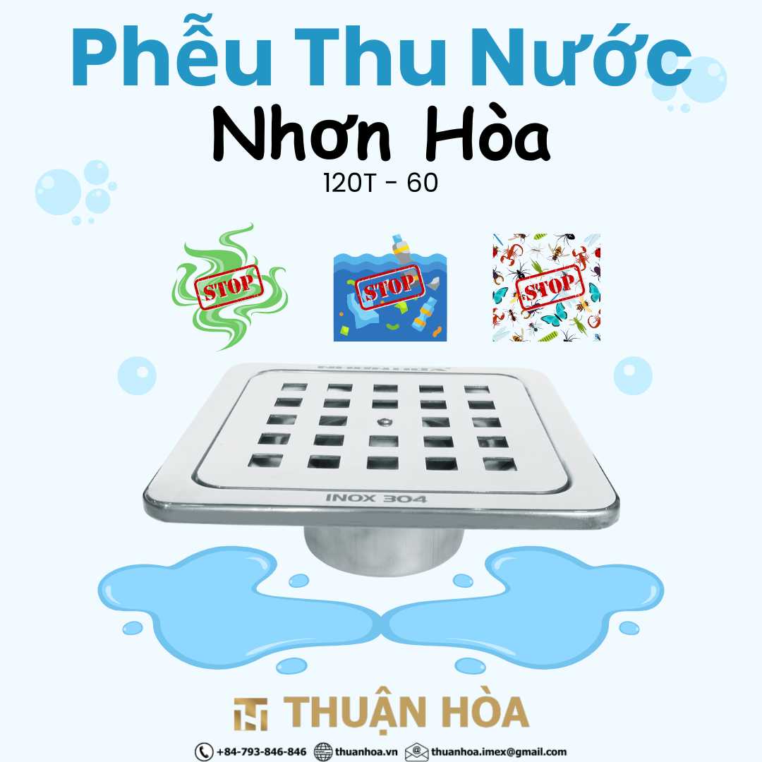 Phễu Thoát Sàn Phòng Tắm / Nhà Vệ Sinh Chống Hôi 120T-60