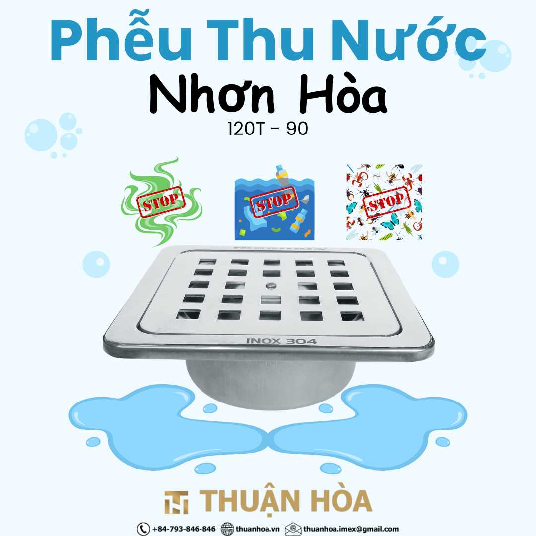 Phễu Thoát Sàn Phòng Tắm / Nhà Vệ Sinh Chống Hôi 120T-90