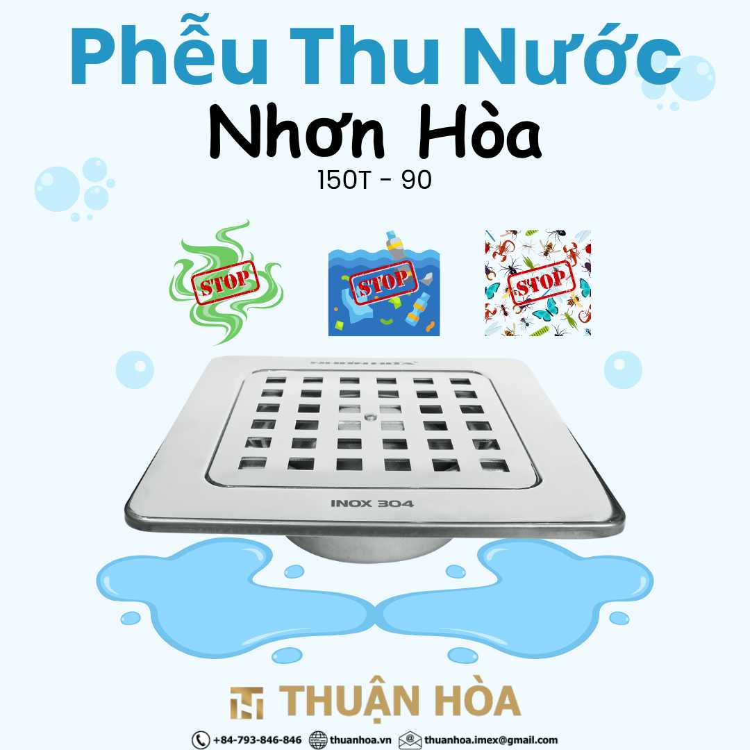 Phễu Thoát Sàn Phòng Tắm / Nhà Vệ Sinh Chống Hôi 150T-90